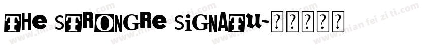 the strongre signatu字体转换
